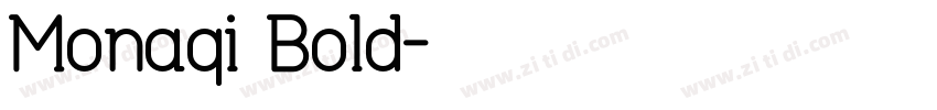 Monaqi Bold字体转换